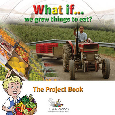 What If We Grew Things to Eat?