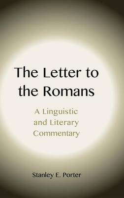 The Letter to the Romans: A Linguistic and Literary Commentary