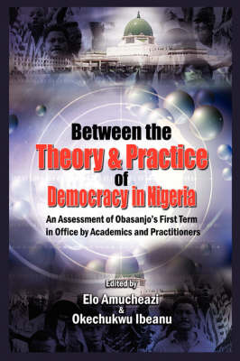 Between the Theory and Practice of Democracy in Nigeria