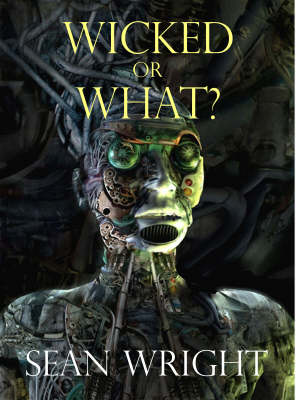 Wicked Or What?