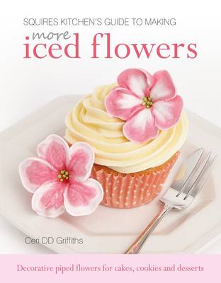 Squires Kitchen's Guide to Making More Iced Flowers