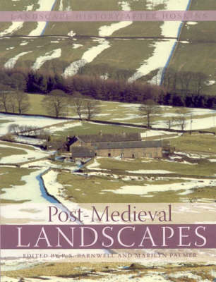 Post-Medieval Landscapes