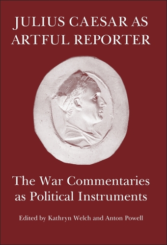 Julius Caesar As Artful Reporter