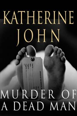 Murder of a Dead Man