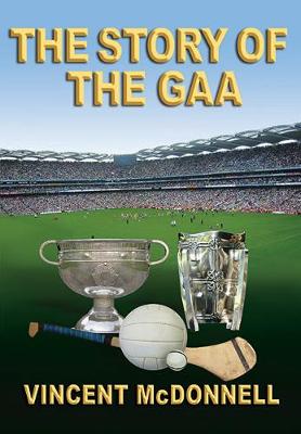 The Story of the GAA