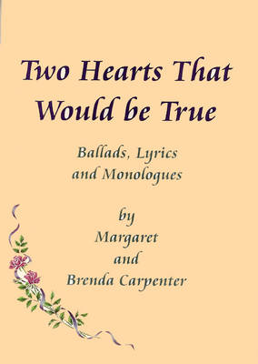 Two Hearts That Would be True