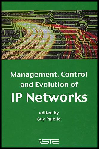 Management, Control and Evolution of IP Networks