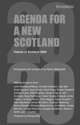 Agenda for a New Scotland
