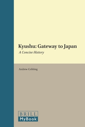 Kyushu: Gateway to Japan