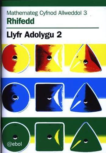 Mathemateg Cyfnod Allweddol 3: Rhifedd - Llyfr Adolygu 2