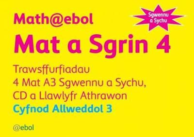 Math@ebol Matiau Mathemateg: Mat a Sgrin 4