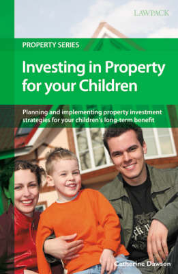Investing in Property for Your Children