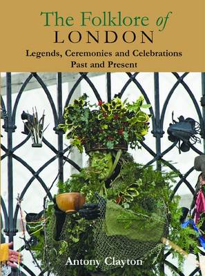 The Folklore of London
