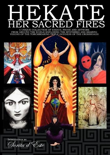 Hekate: Her Sacred Fires
