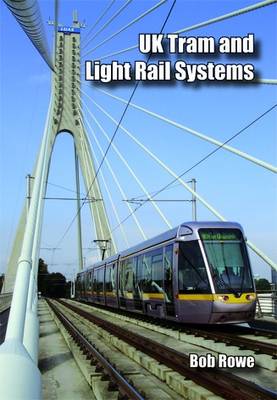 UK and Ireland Tram and Light Rail Systems