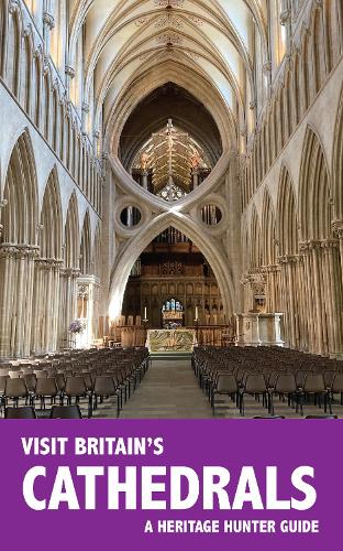 Visit Britain's Cathedrals