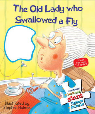 The Old Lady Who Swallowed a Fly