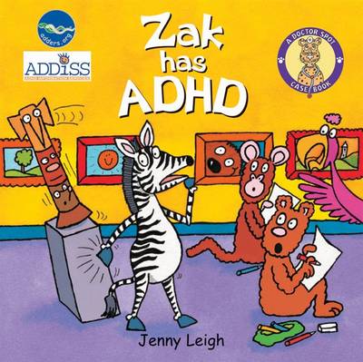 Zak Has ADHD