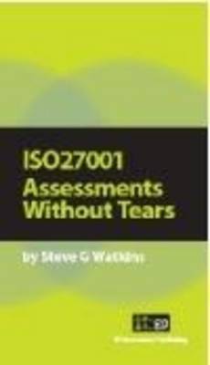 ISO27001 Assessments without Tears
