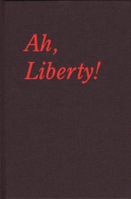 Ben Rivers: Ah, Liberty!