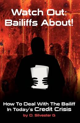 Watch Out: Bailiffs About!