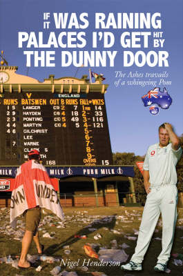 If it Was Raining Palaces, I'd Get the Dunny Door