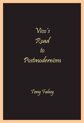 Vico's Road to Postmodernism