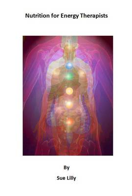 Nutrition for Energy Therapists