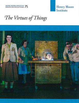 Henry Moore Institute Essays on Sculpture