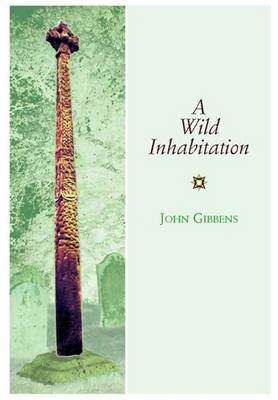 A Wild Inhabitation
