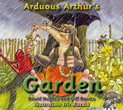 Arduous Arthur's Garden
