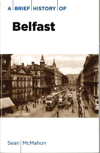 A Brief History of Belfast