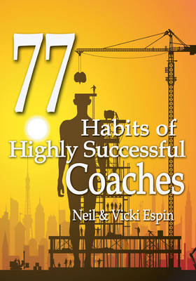 77 Habits of Highly Successful Coaches