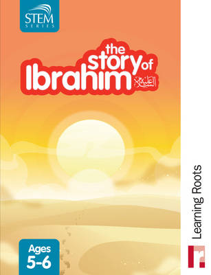 The Story of Ibrahim