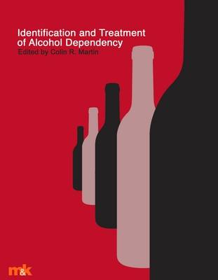 Identification and Treatment of Alcohol Dependency