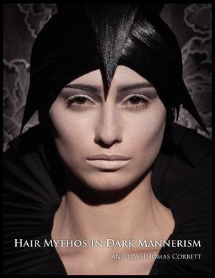 Hair Mythos in Dark Mannerism