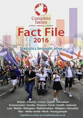 Fact File 2016: Facts and Statistics About Our World Brought Alive