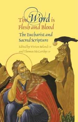 The Word is Flesh and Blood
