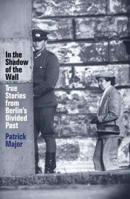 In the Shadow of the Wall