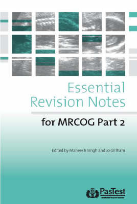 Essential Revision Notes for MRCOG Part 2