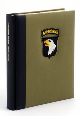 Easy Company, 506th PIR, in Photographs