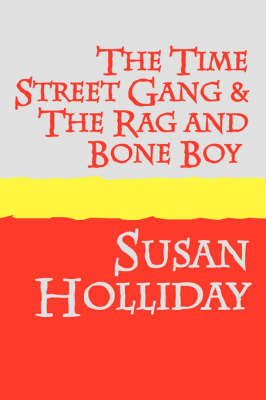 The Time Street Gang and The Rag and Bone Boy