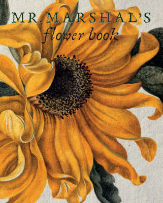 Mr Marshal's Flower Book