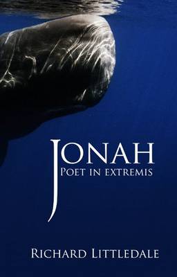 Jonah: Poet in Extremis