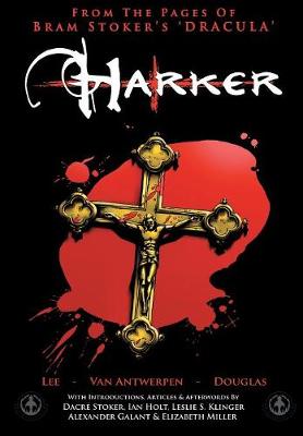 From the Pages of Bram Stoker's "Dracula" - Harker