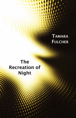 The Recreation of Night
