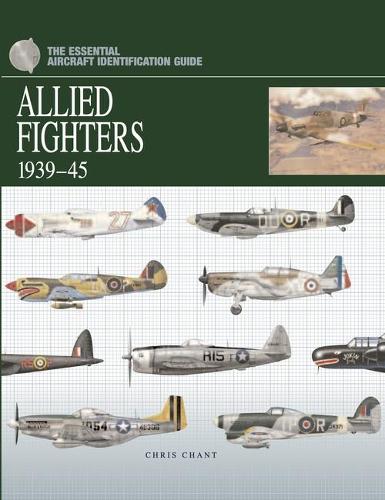 Allied Fighter Aircraft 1939-45