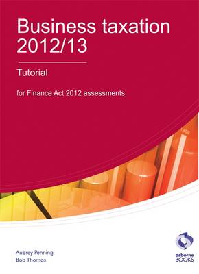 Business Taxation 2012/13 Tutorial