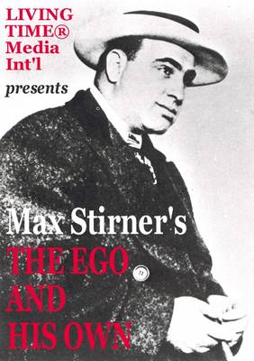 The Ego and His Own