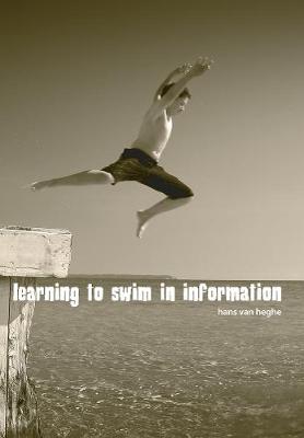 Learning to Swim in Information